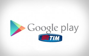 Play Store e TIM app pagabili con il credito telefonico
