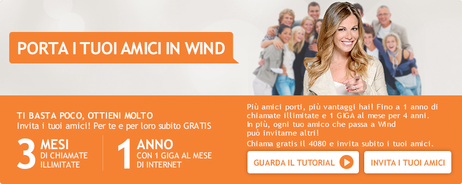 Porta i tuoi amici in Wind: 1 anno di chiamate gratis e 1GB/mese per 4 anni