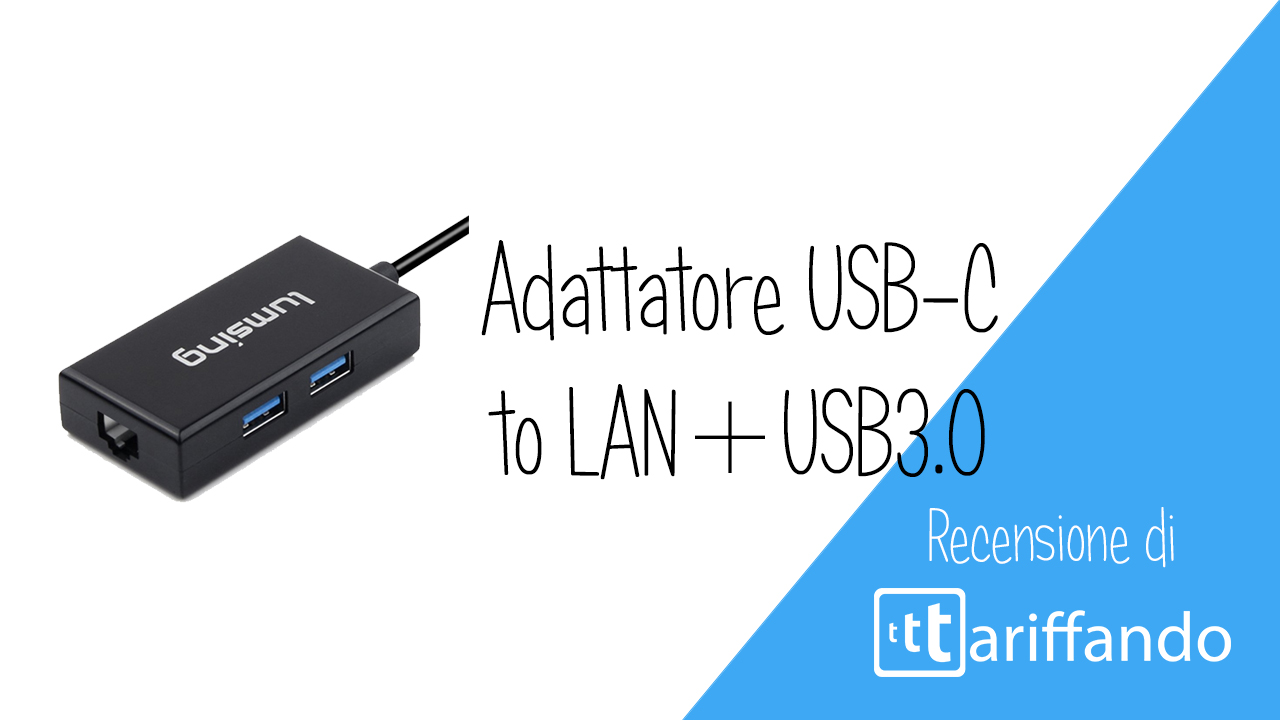 lumsing adattatore usb-c to LAN+USB 3.0