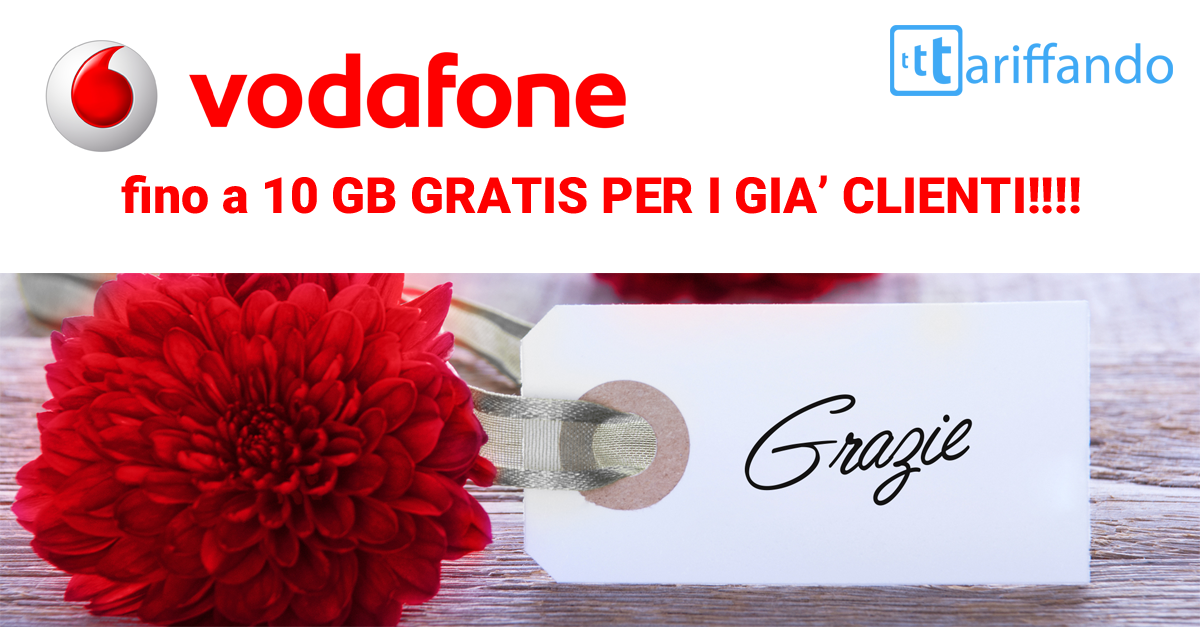 vodafone giga gratis maggio giugno