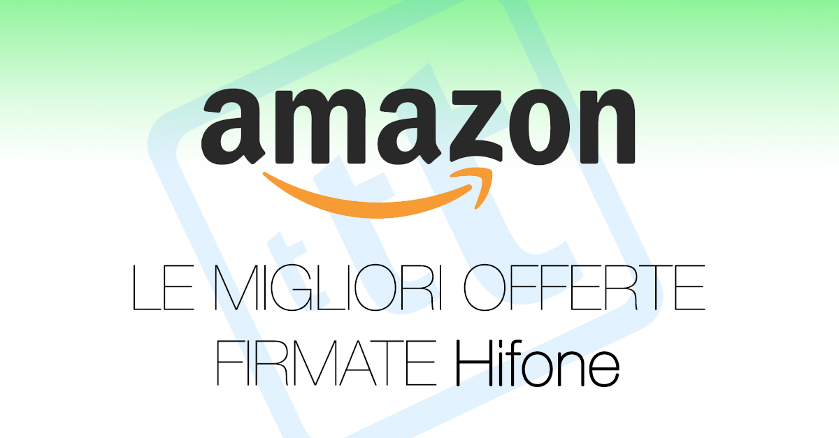 migliori offerte hifone