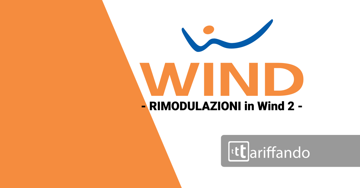 Wind 2 rimodulazione super senza scatto wind al secondo