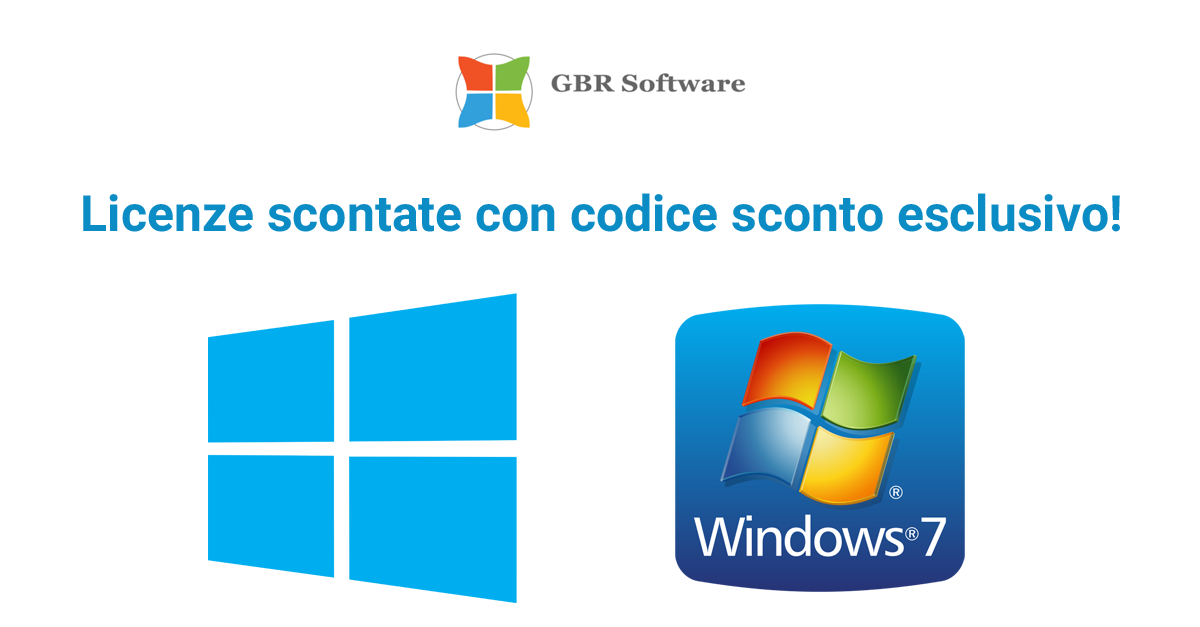 Windows 7 a 20€ e Windows 10 a 30€ su GBRSoftware con un codice sconto esclusivo!