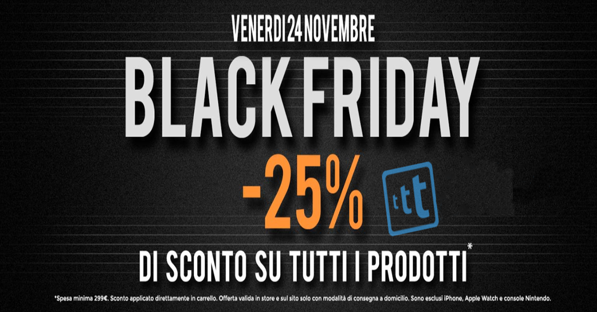 Black Friday Unieuro 2017: sconto del 25% su tutti i prodotti