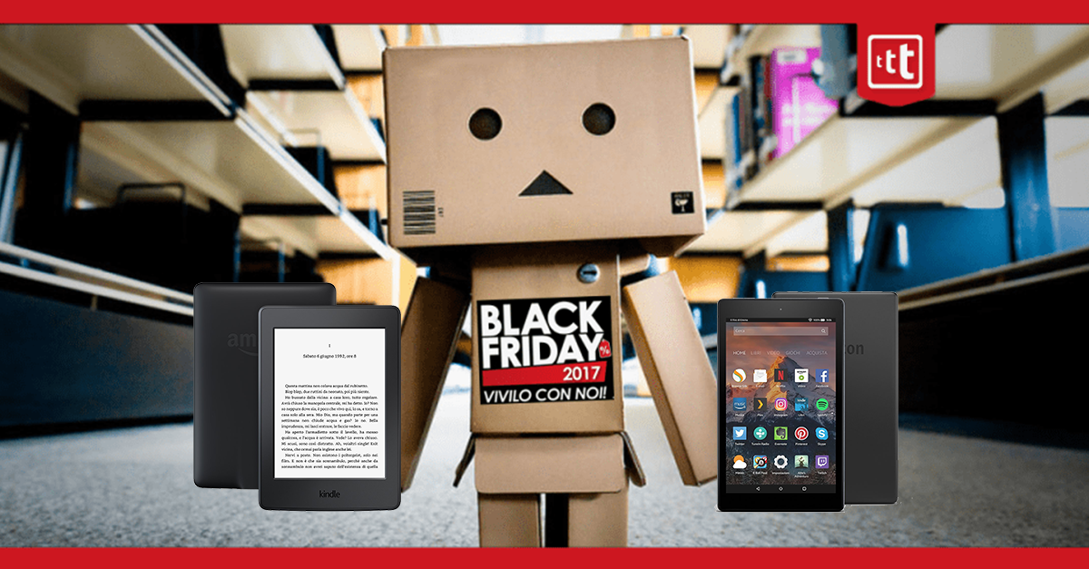 Aria di Black Friday su Amazon:  E-reader Kindle Paper White, Tablet Fire HD e Fire 7 ad un super prezzo