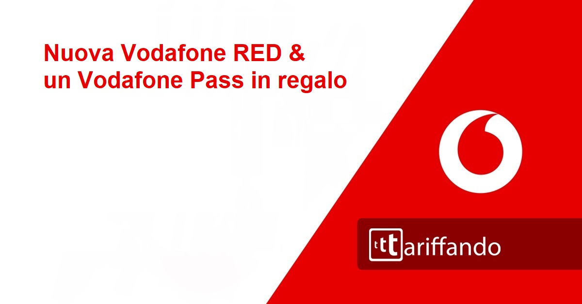Vodafone RED si arricchisce e… non solo!
