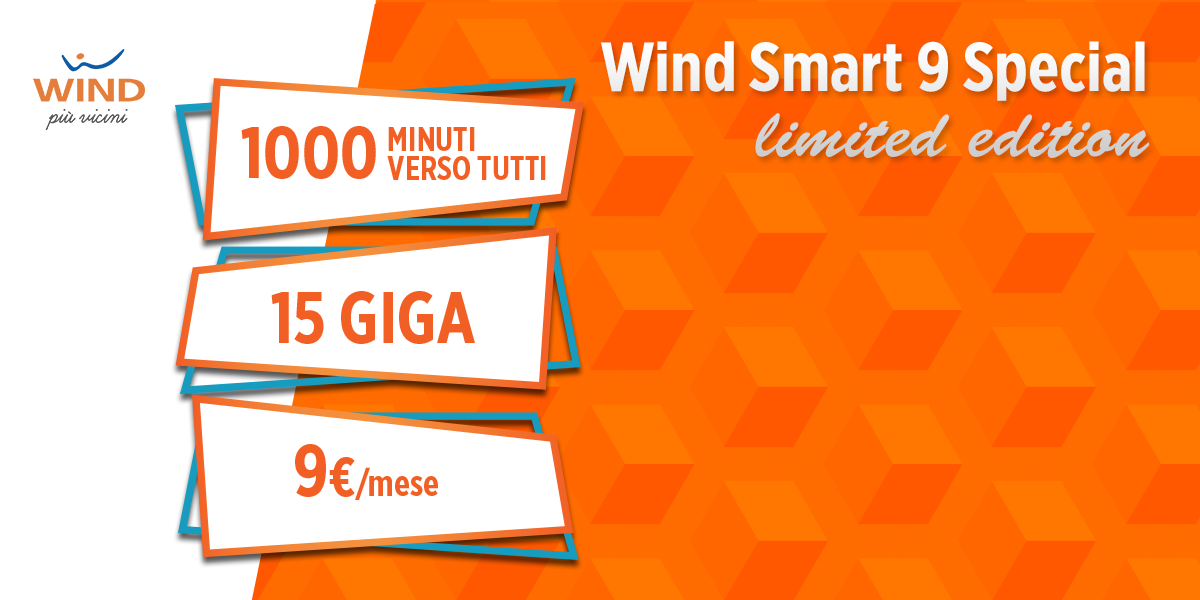 Wind Smart 9 Special: 1000 minuti e 15GB a 9€ – Attivabile da tutti