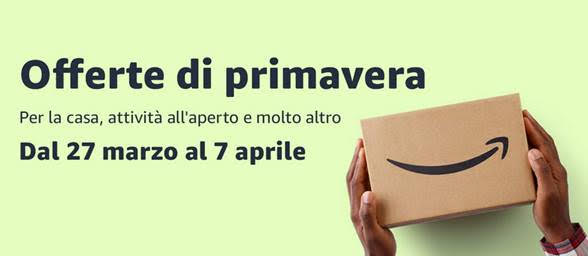 amazon offerte di primavera 2019