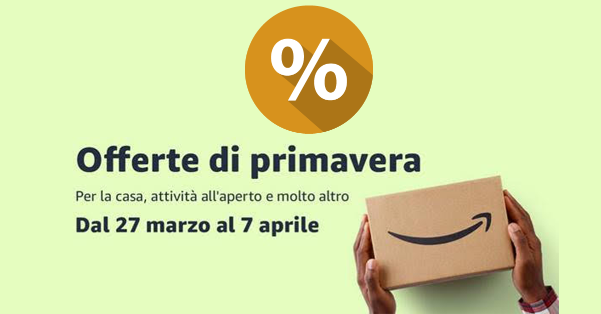 Amazon, offerte di primavera: 12 giorni di super sconti da domani