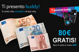buddy: 80€ GRATIS e fino a 5000€ di bonus con il conto gratuito!