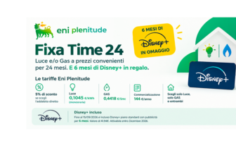 Eni Plenitude: luce e GAS a prezzi convenienti bloccati 24 mesi + 6 mesi Disney+