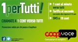 CoopVoce 1 per Tutti, chiamate a 1 cent verso tutti