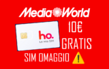 ho. Mobile SIM GRATIS da MediaWorld + 10€ OMAGGIO