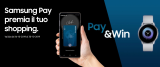 Pay&Win, il nuovo concorso di Samsung per i suoi clienti