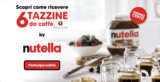 6 tazzine Nutella GRATIS in modo semplice: ecco l’interessante promozione