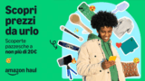 Amazon Haul attivo in italia: la mossa di Amazon per contrastare Temu