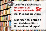 Vodafone: il premio di Dicembre è un buono Mondadori