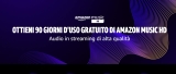 Amazon Music HD arriva in Italia con 3 mesi GRATIS