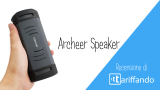 Archeer ECM4 Speaker BT: la nostra recensione