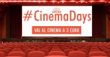 CinemaDays: dall’1 al 4 aprile film a 3€