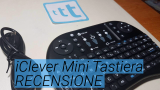 iClever mini tastiera/mouse per TVBox: la recensione