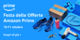 Cosa comprare su Amazon durante la Festa delle Offerte Prime?