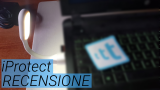 3 prodotti “informatici” da avere: flash review iProtect