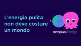 Octopus Energy, 30€ OMAGGIO e tra i prezzi più bassi per la luce a casa