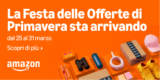 Amazon, Offerte di Primavera: tornano gli sconti dal 25 al 31 Marzo
