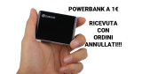 Powerbank a 1€, il venditore la spedisce gratis per scusarsi!