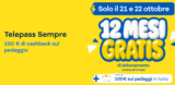 Telepass, 12 mesi GRATIS + 100€ di pedaggi rimborsati